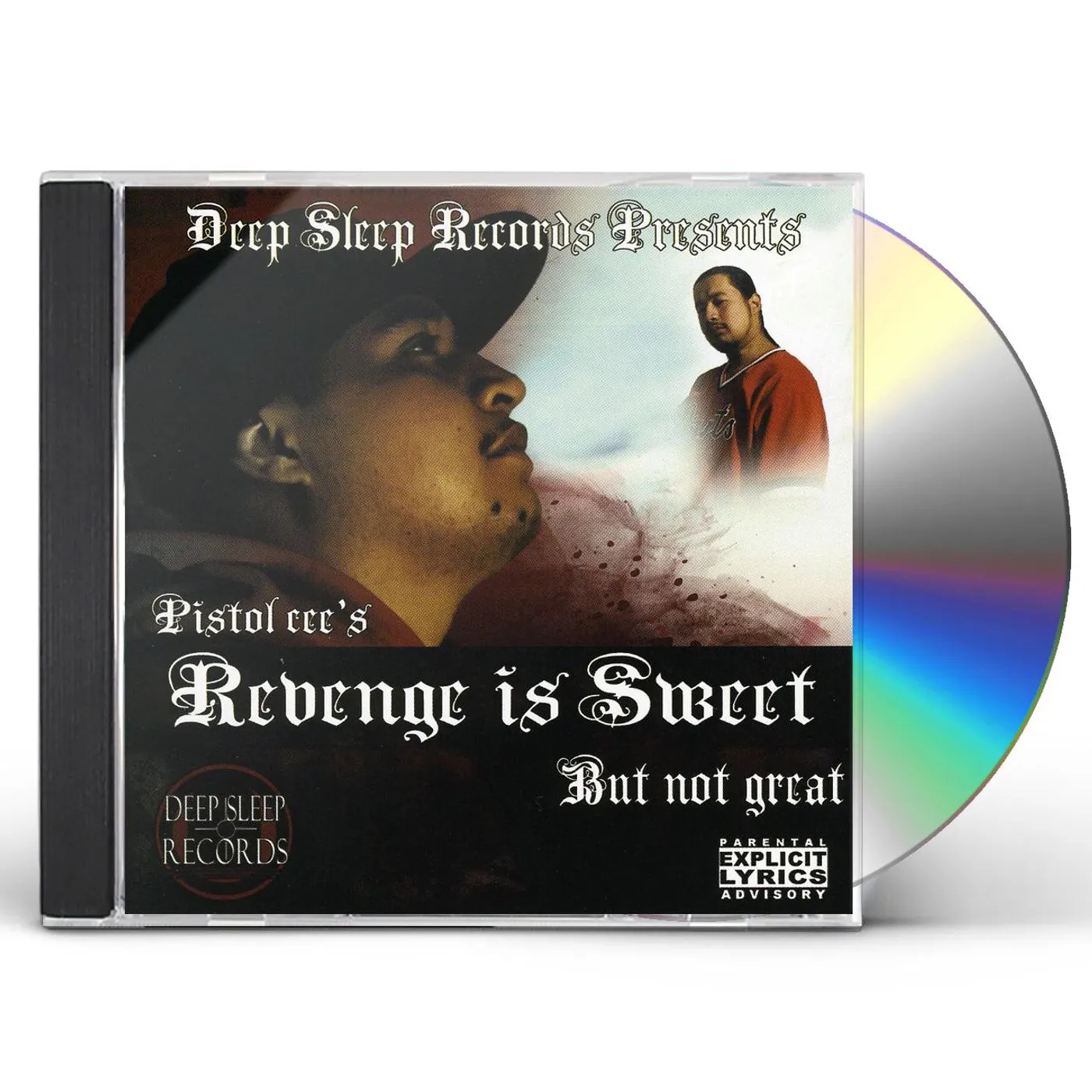 Pistol Cee REVENGE IS SWEET BUT NOT GREAT CD
