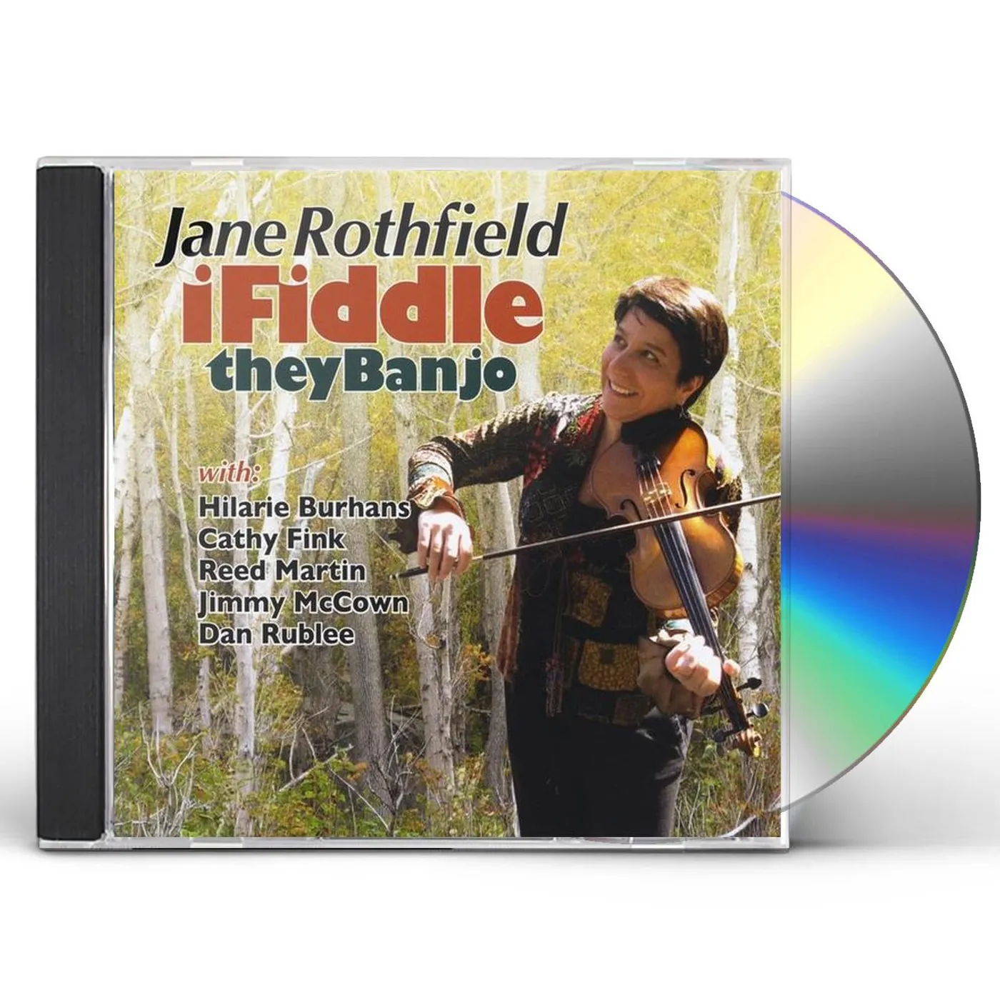 Jane Rothfield I FIDDLE THE BANJO CD