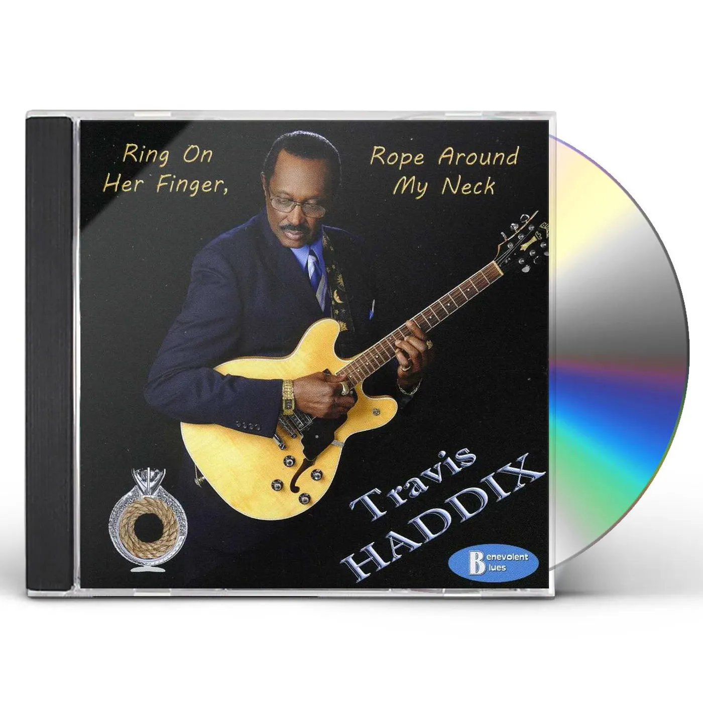 Travis Haddix RING ON HER FINGER ROPE AROUND MY NECK CD