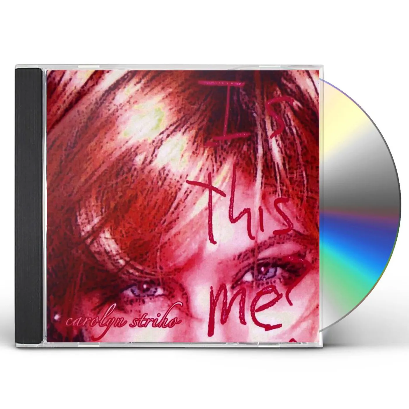 Carolyn Striho IS THIS ME? CD
