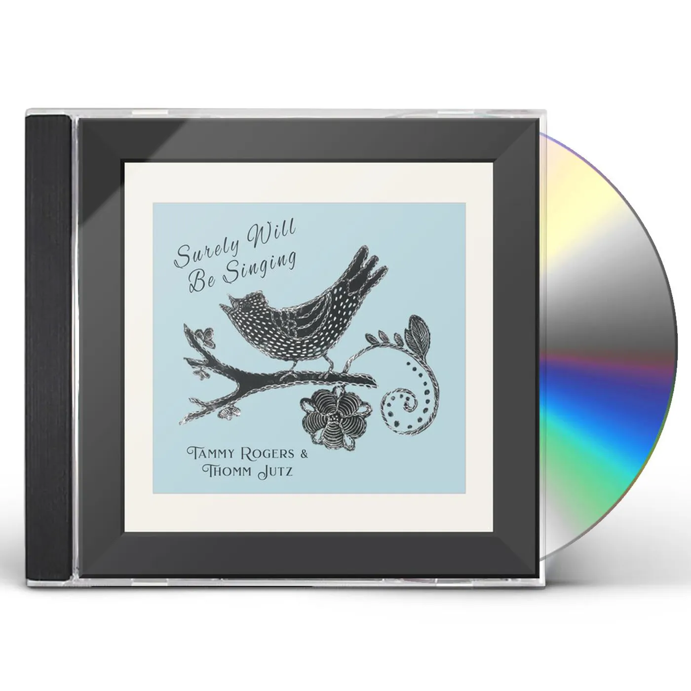 Tammy Rogers Surely Will Be Singing CD