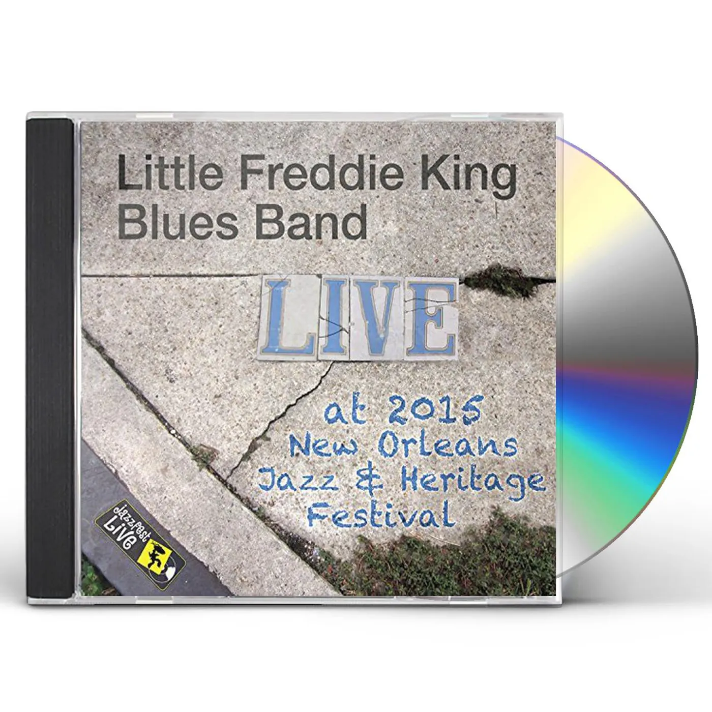 Little Freddie King JAZZFEST 2015 CD