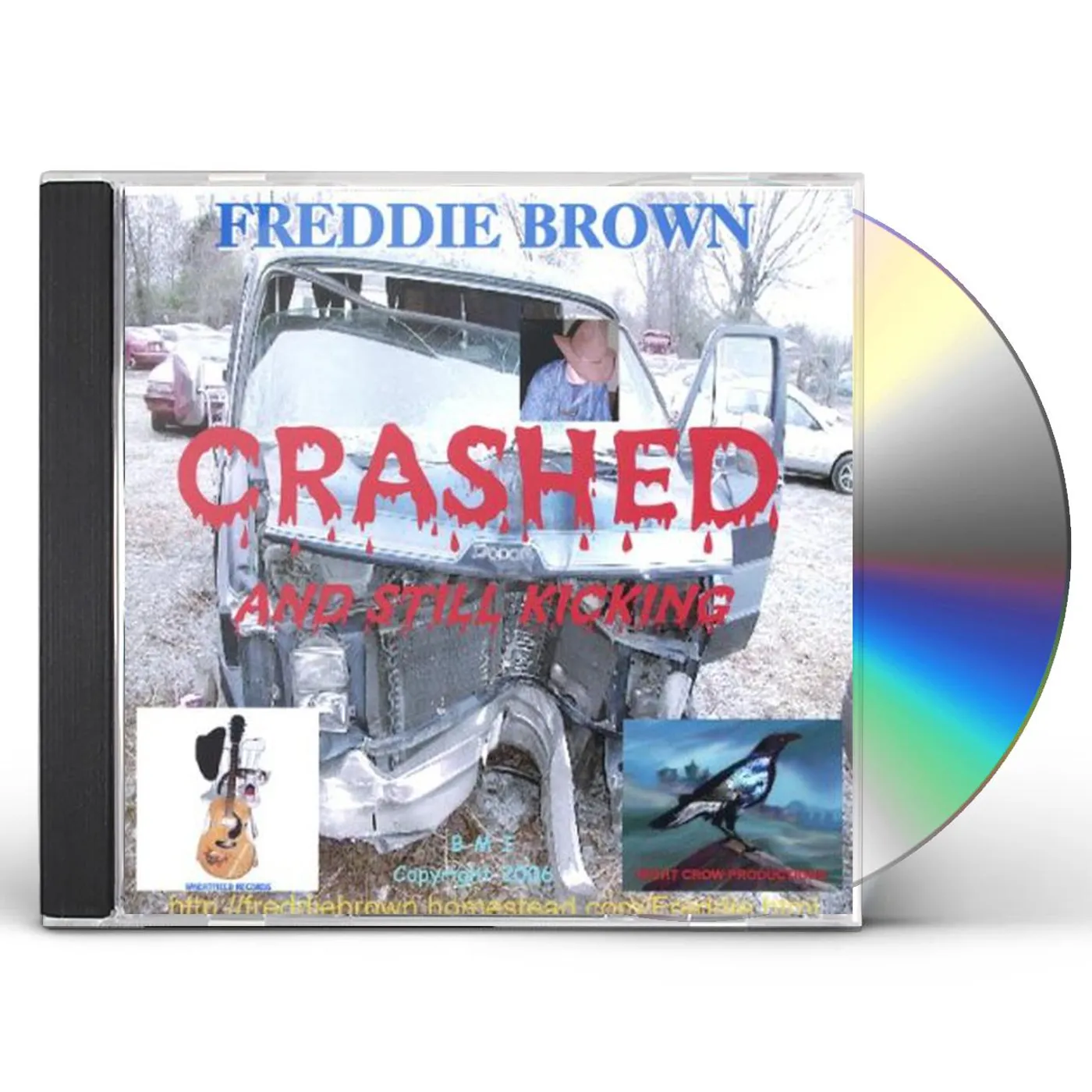 Freddie Brown CRASHED & STILL KICKING CD