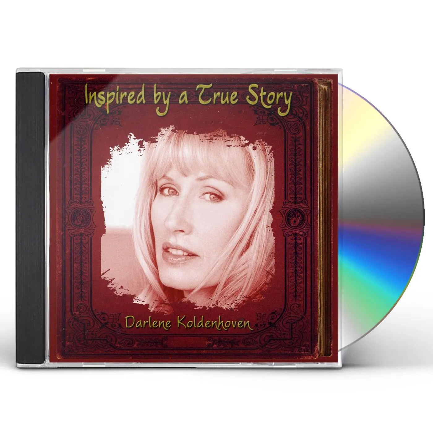 Darlene Koldenhoven INSPIRED BY A TRUE STORY CD