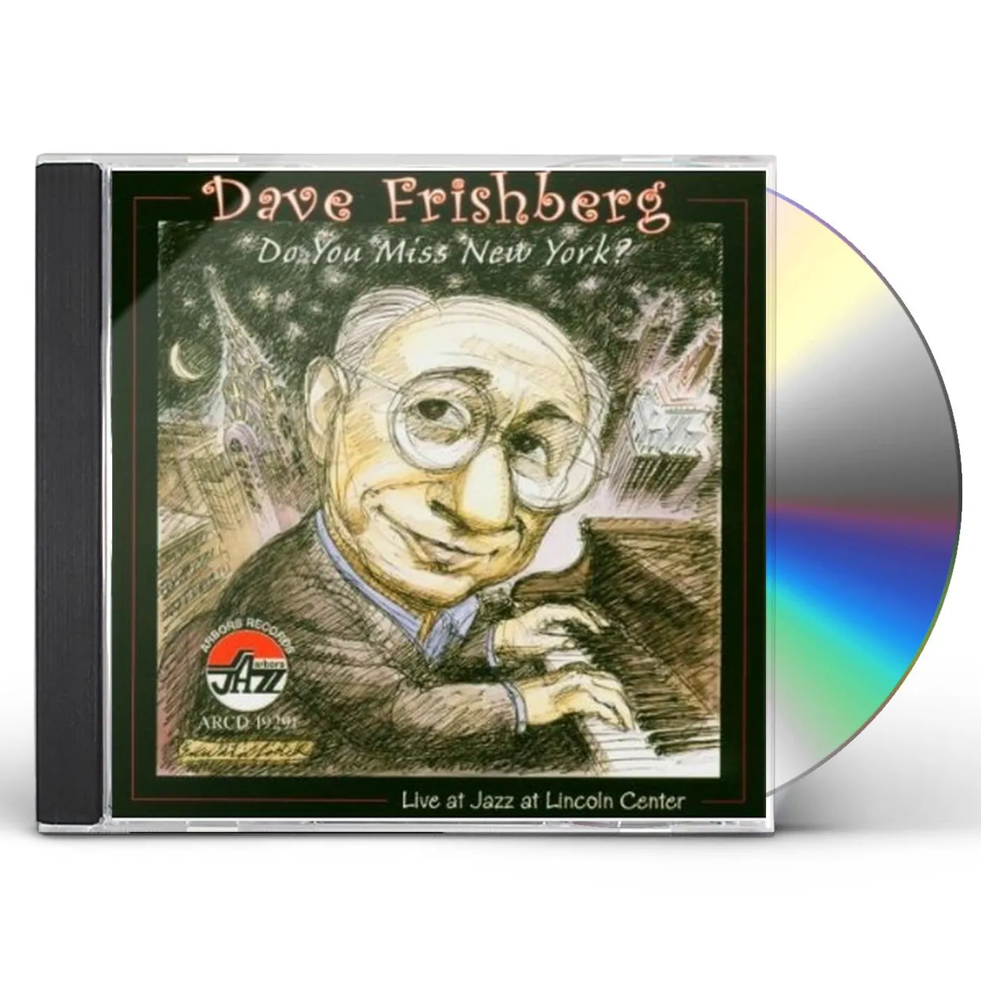 Dave Frishberg DO YOU MISS NEW YORK: LIVE AT JAZZ LINCOLN CENTER CD