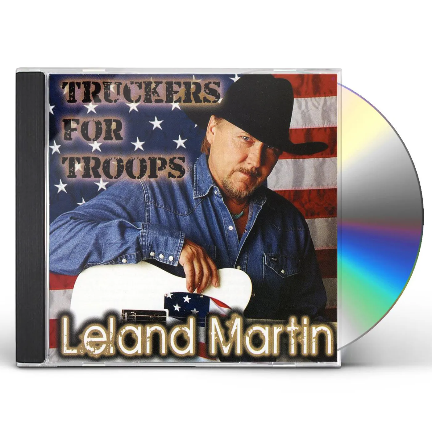 Leland Martin TRUCKERS FOR TROOPS CD