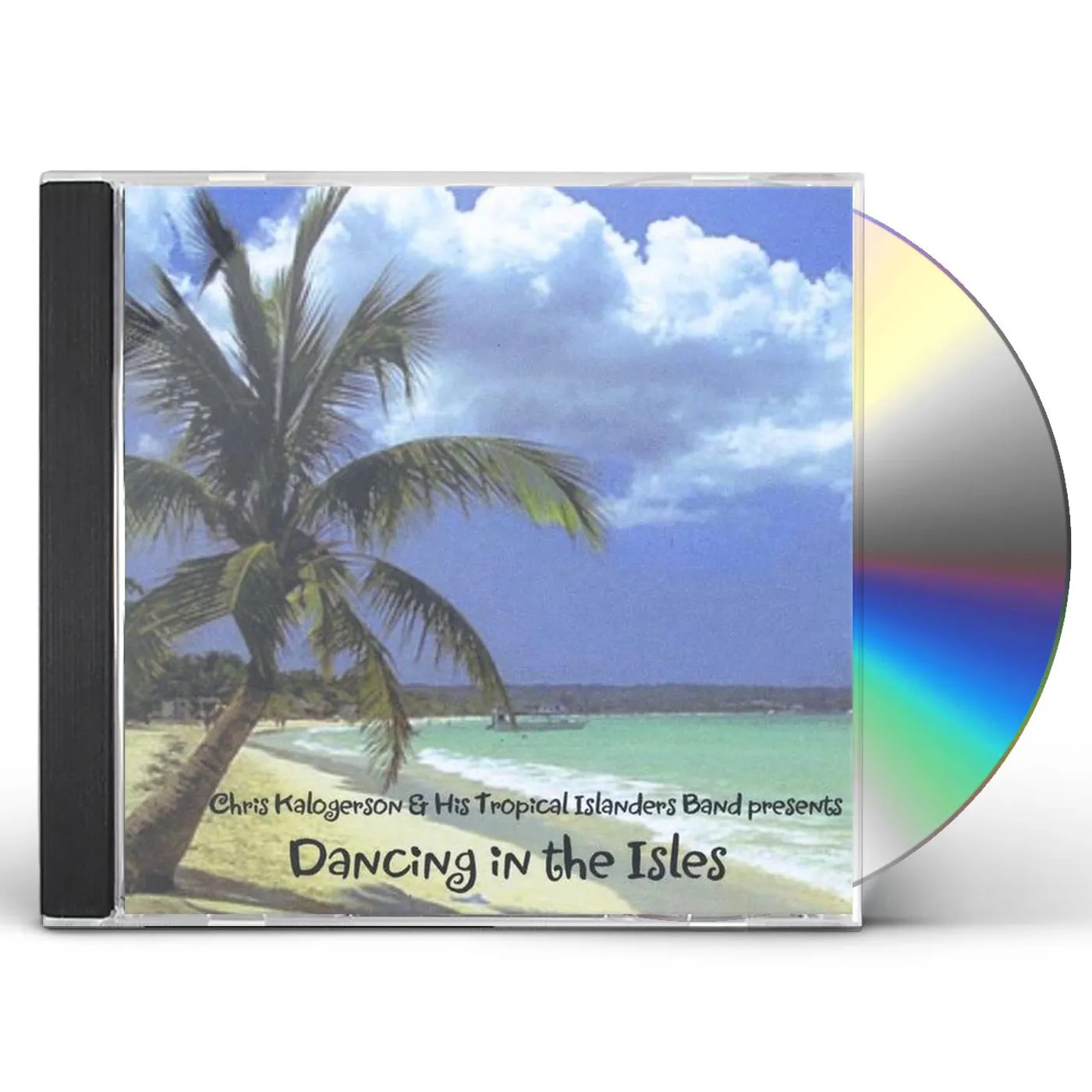 Chris Kalogerson DANCING IN THE ISLES CD