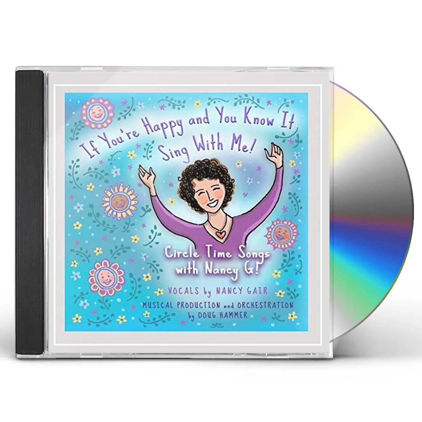 Nancy Gair IF YOU'RE HAPPY & YOU KNOW IT SING WITH ME CIRCLE CD