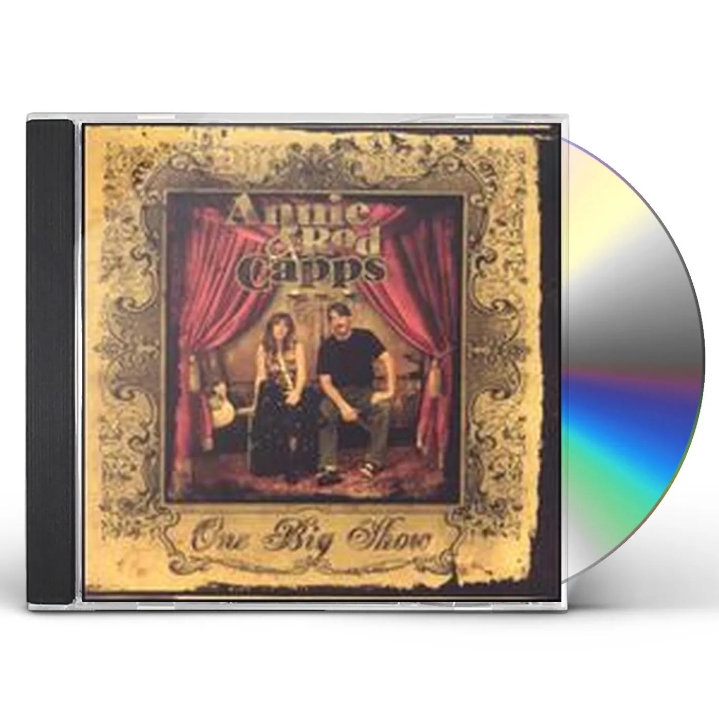 Annie & Rod Capps ONE BIG SHOW CD
