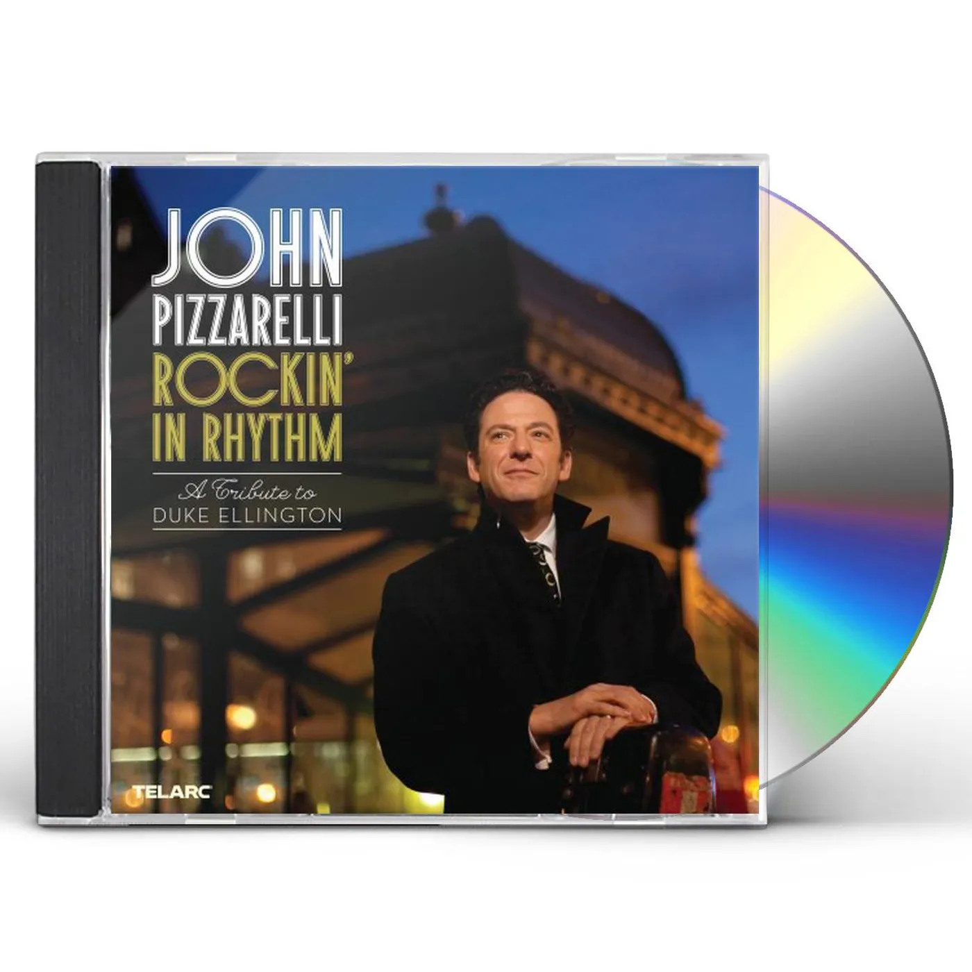 John Pizzarelli ROCKIN IN RHYTHM: A TRIBUTE TO DUKE ELLINGTON CD