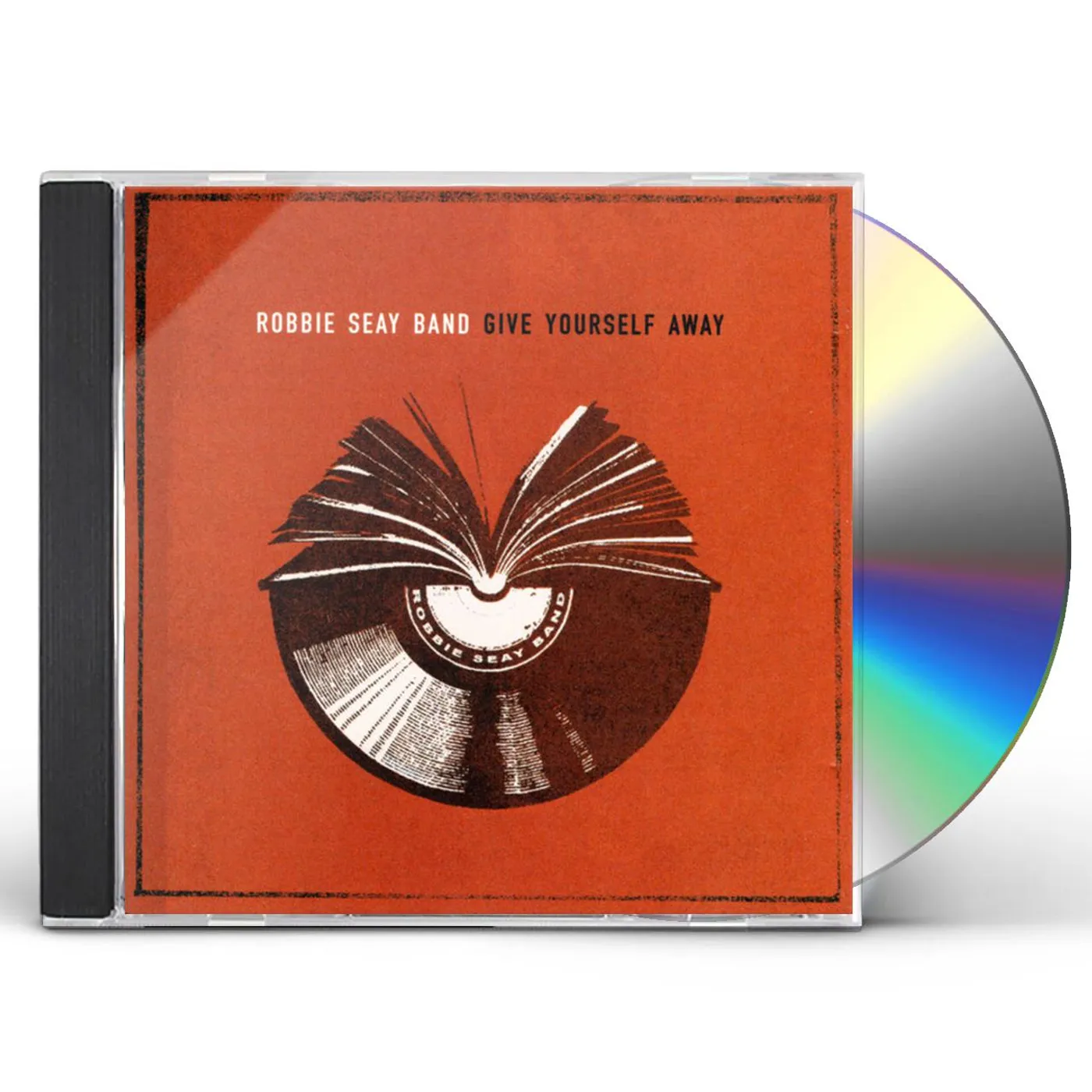 Robbie Seay Band GIVE YOURSELF AWAY CD