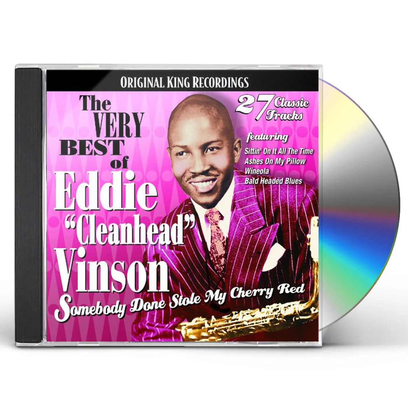 VERY BEST OF Eddie "Cleanhead" Vinson: SOMEBODY DONE CD