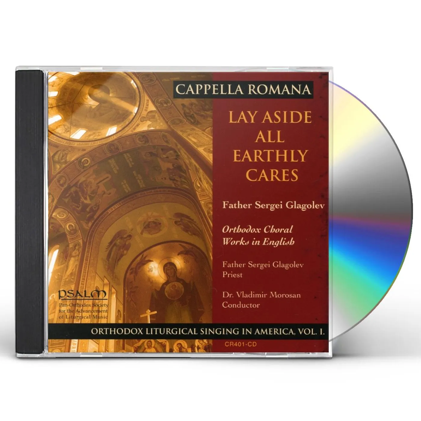 Cappella Romana LAY ASIDE ALL EARTHLY CARES: RUSSIAN-SYLE SACRED CD