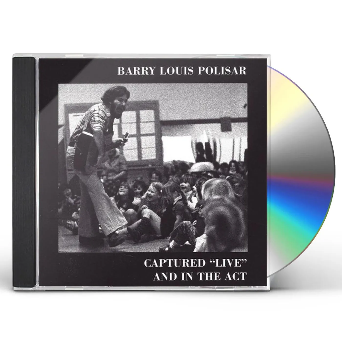 Barry Louis Polisar CAPTURED LIVE & IN THE ACT CD