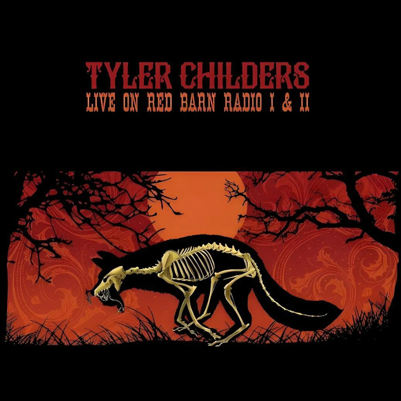 Tyler Childers Live On Red Barn Radio I & II Vinyl Record