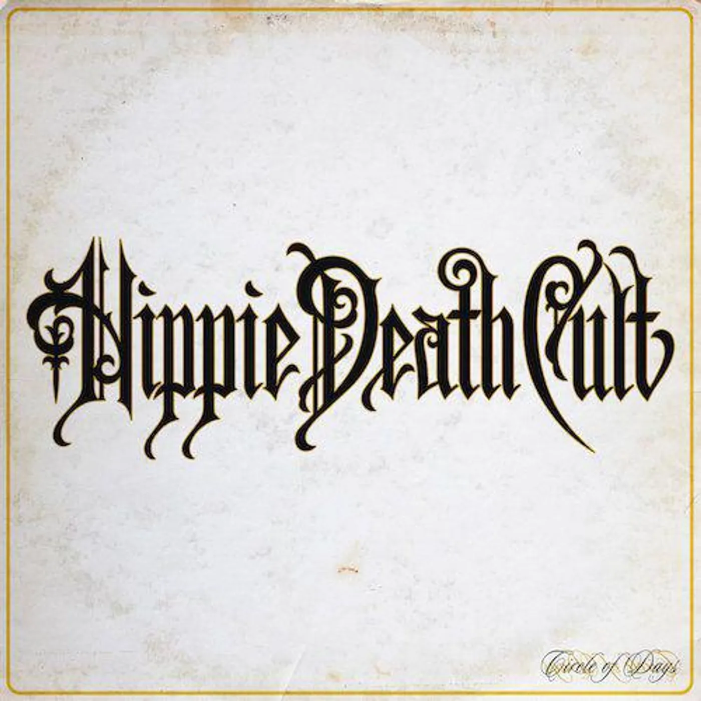 Hippie Death Cult CIRCLE OF DAYS (TRANSPARENT SPLATTER ORANGE VINYL) Vinyl Record
