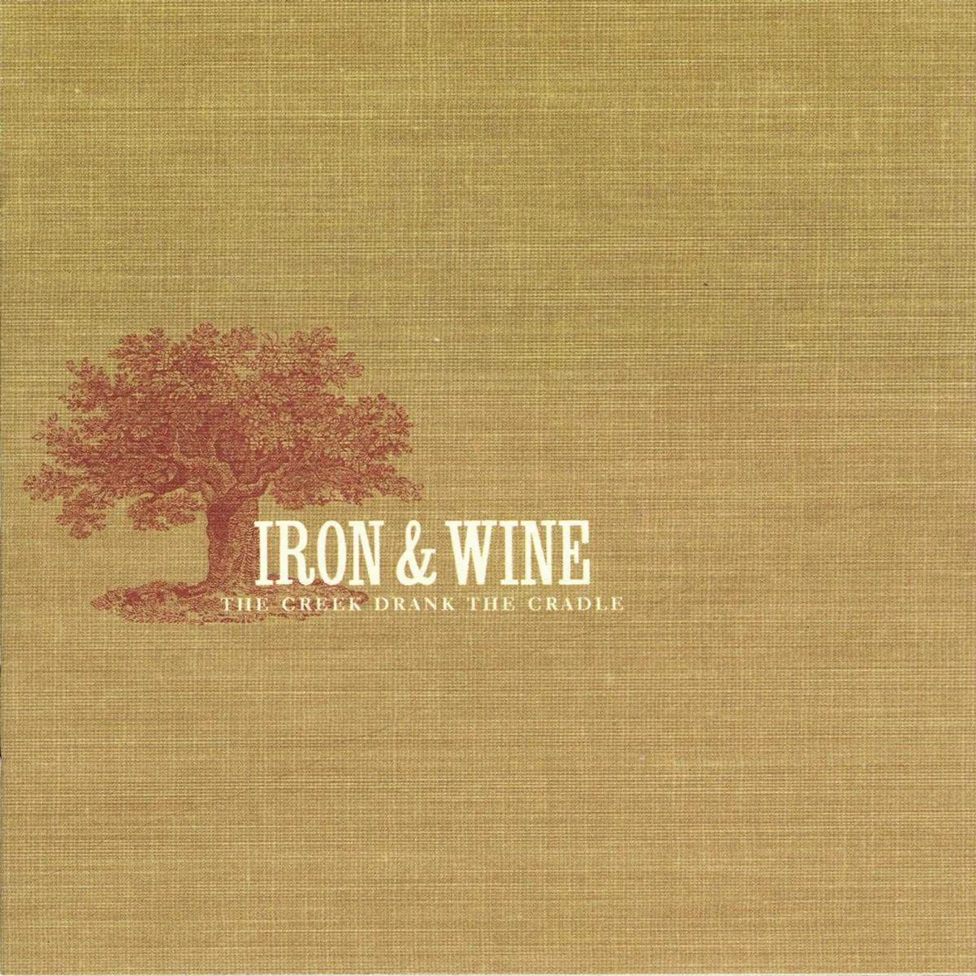 Iron & Wine Creek Drank The Cradle Vinyl Record