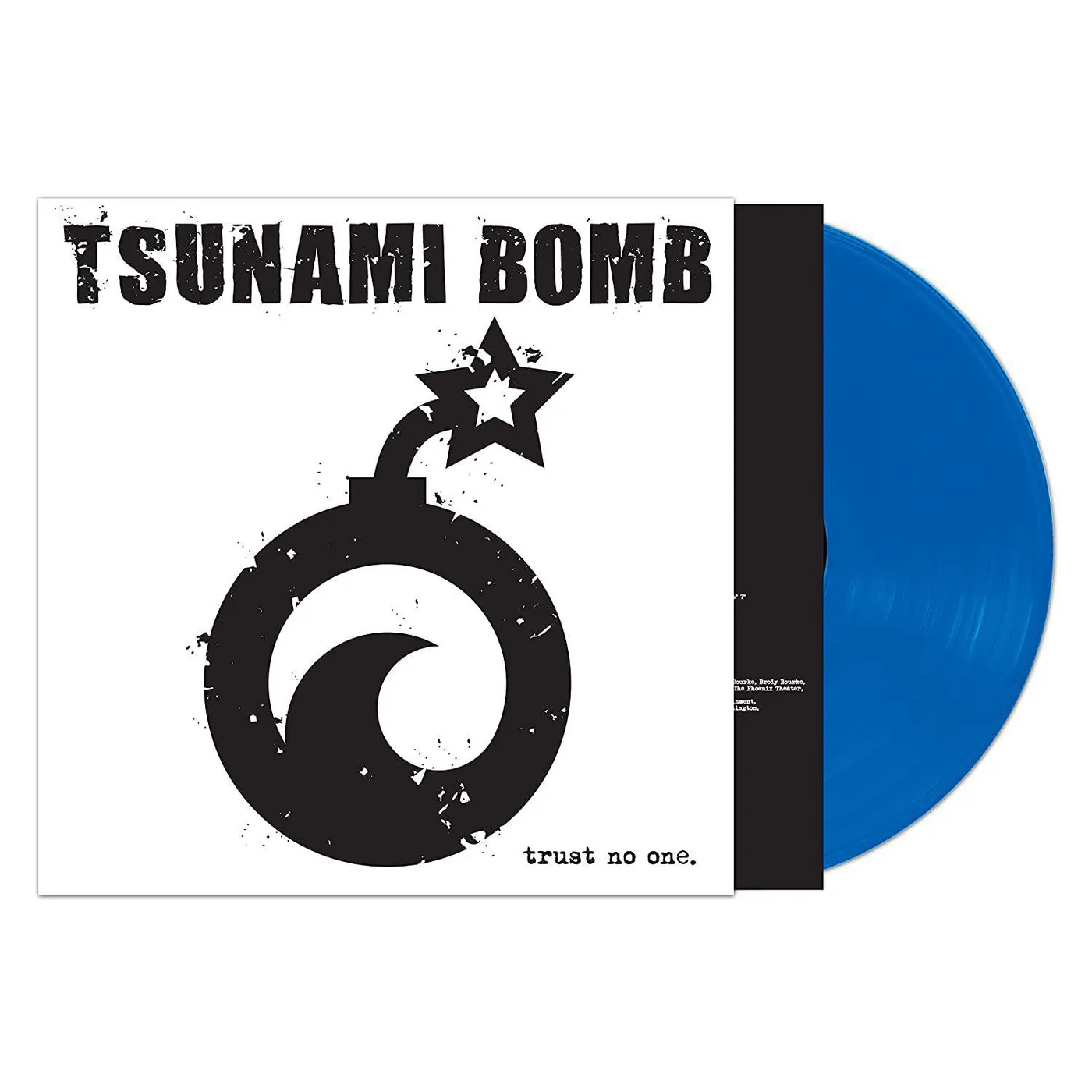 Tsunami Bomb Trust No One (Blue Colored) Vinyl Record