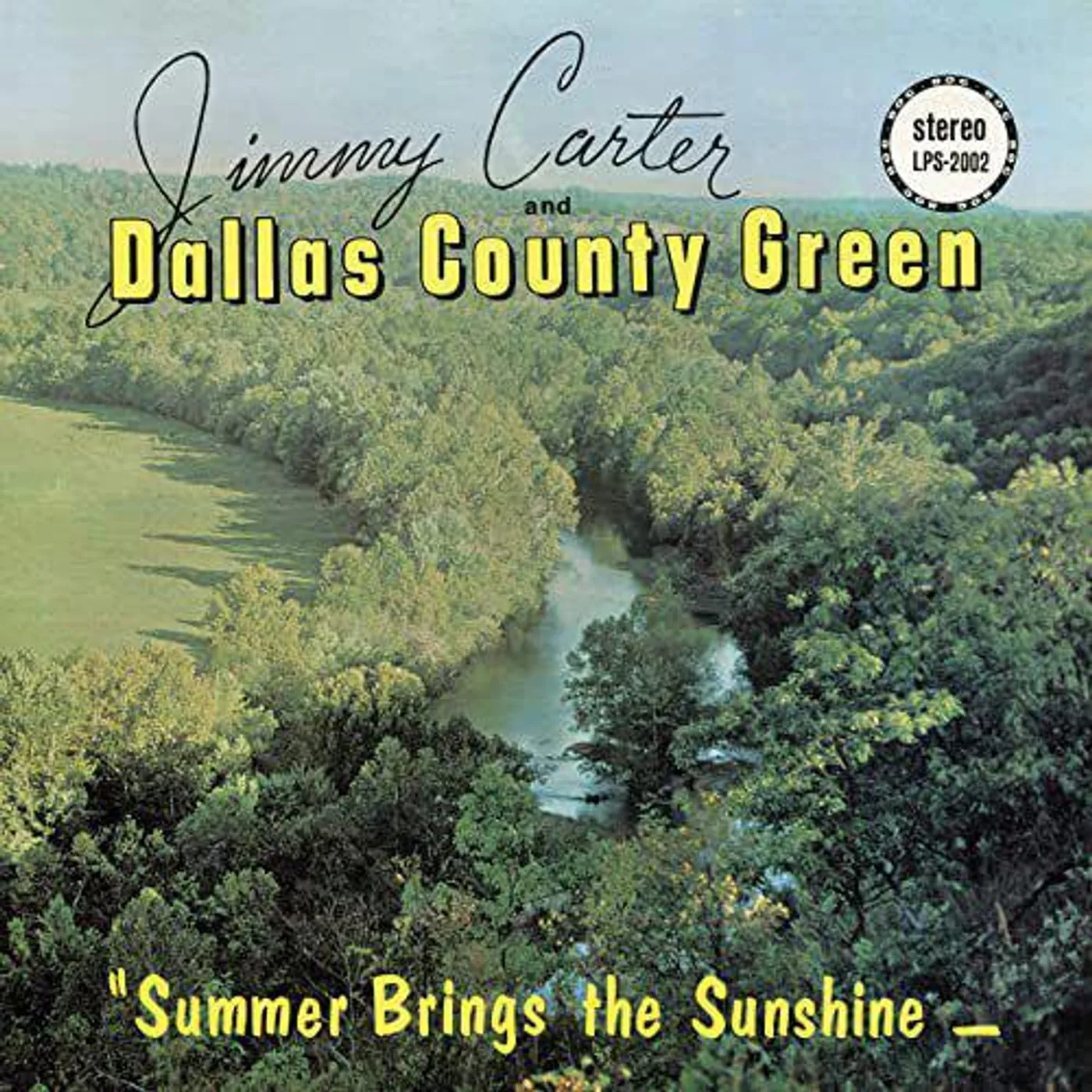 Jimmy Carter and Dallas County Green Summer Brings The Sunshine (Opaque Green) Vinyl Record