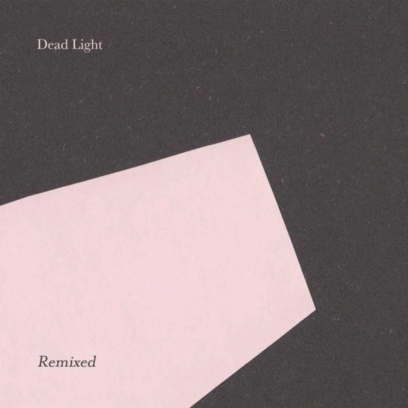 Dead Light REMIXED EP (DL CARD) (180G) Vinyl Record