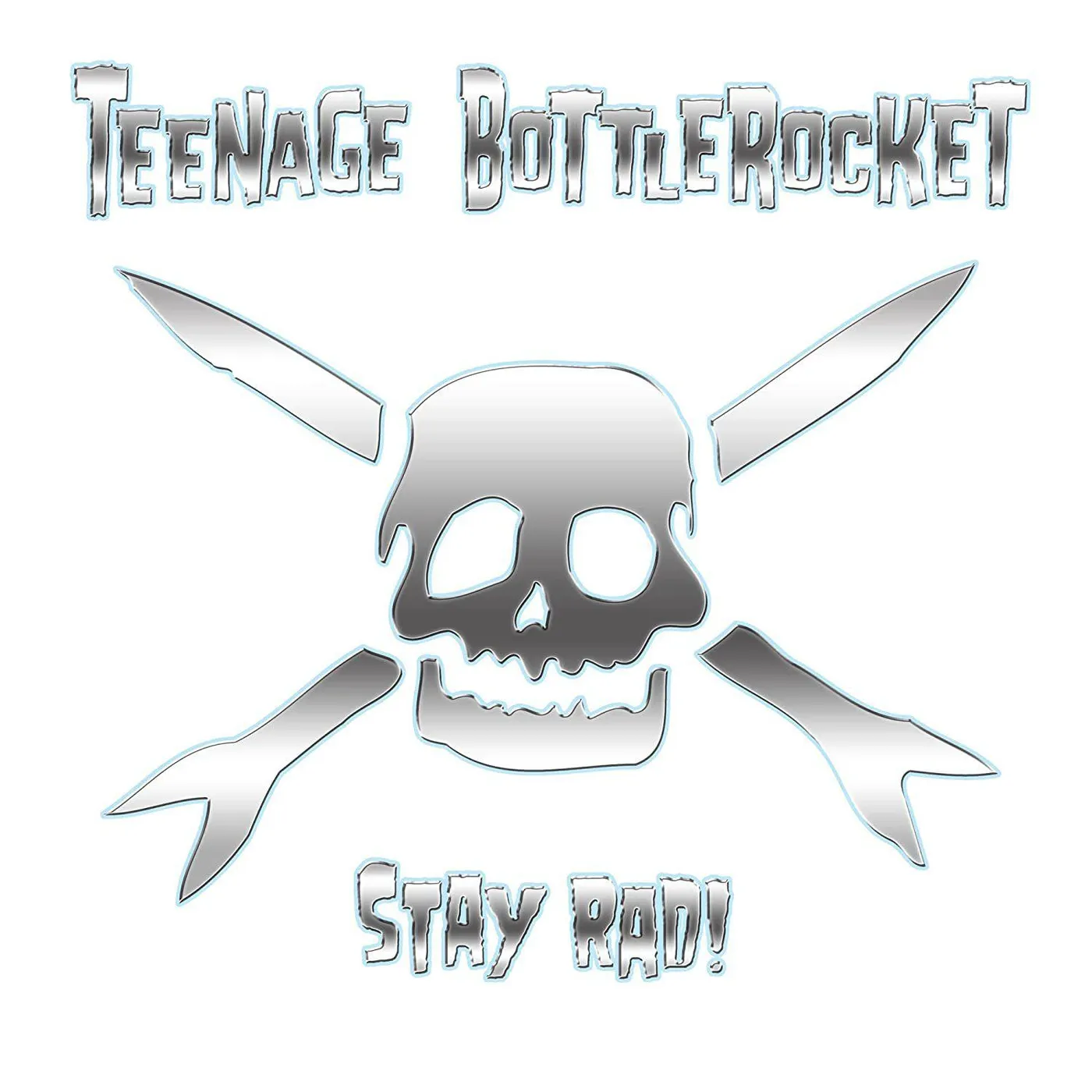 Teenage Bottlerocket Stay Rad! Vinyl Record