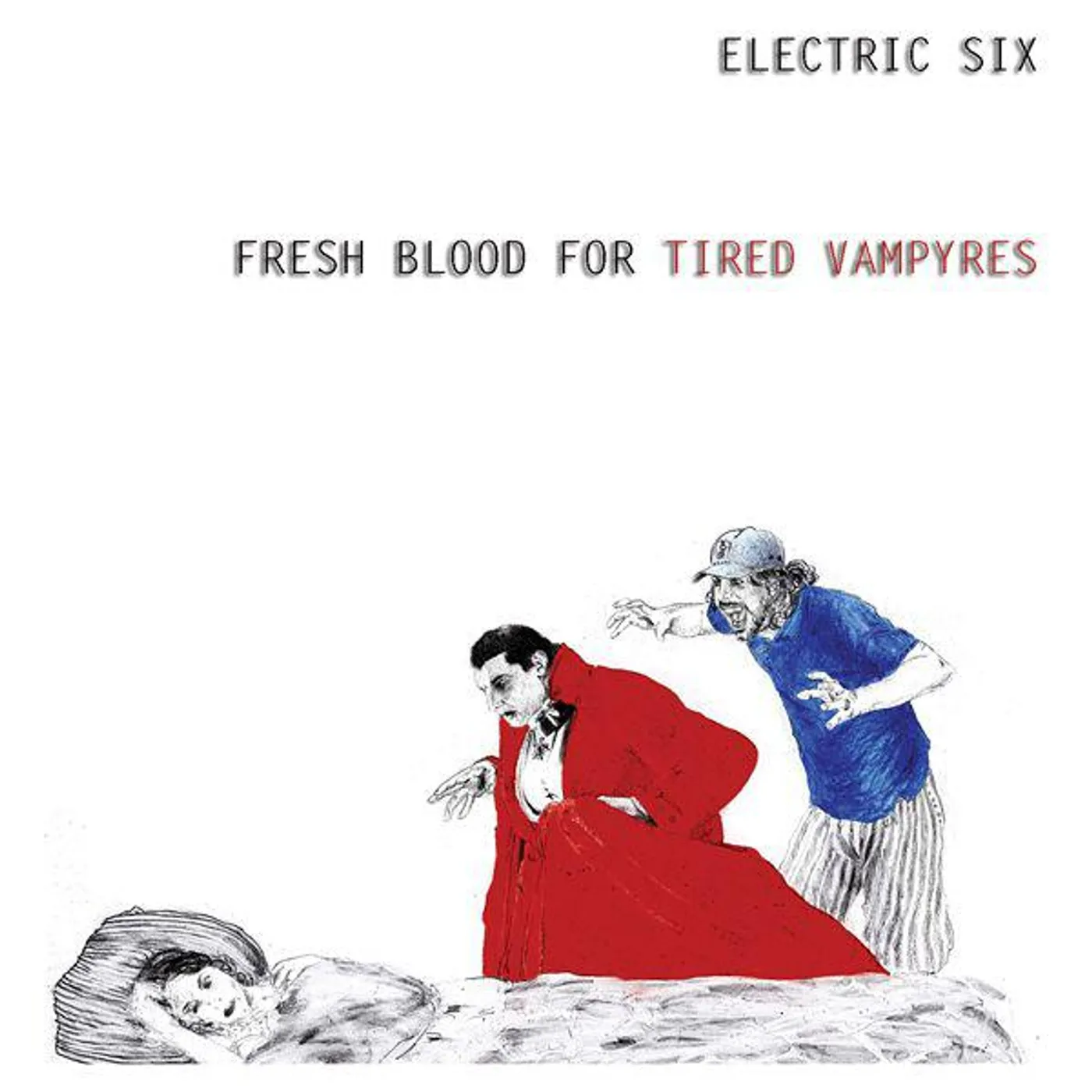Electric Six Fresh Blood For Tired Vampyres (limited vinyl)