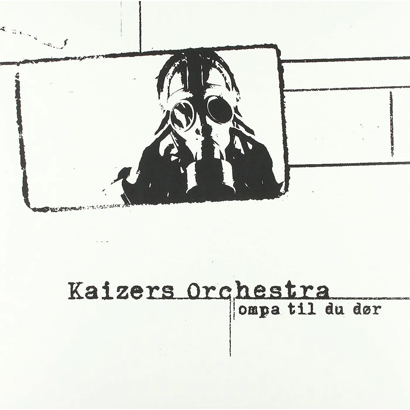 Kaizers Orchestra Ompa Til Du Dor vinyl record