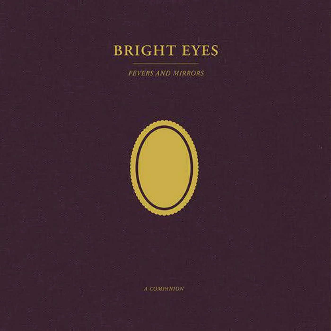 Bright Eyes Fevers & Mirrors: A Companion (EP) (opaque gold vinyl)