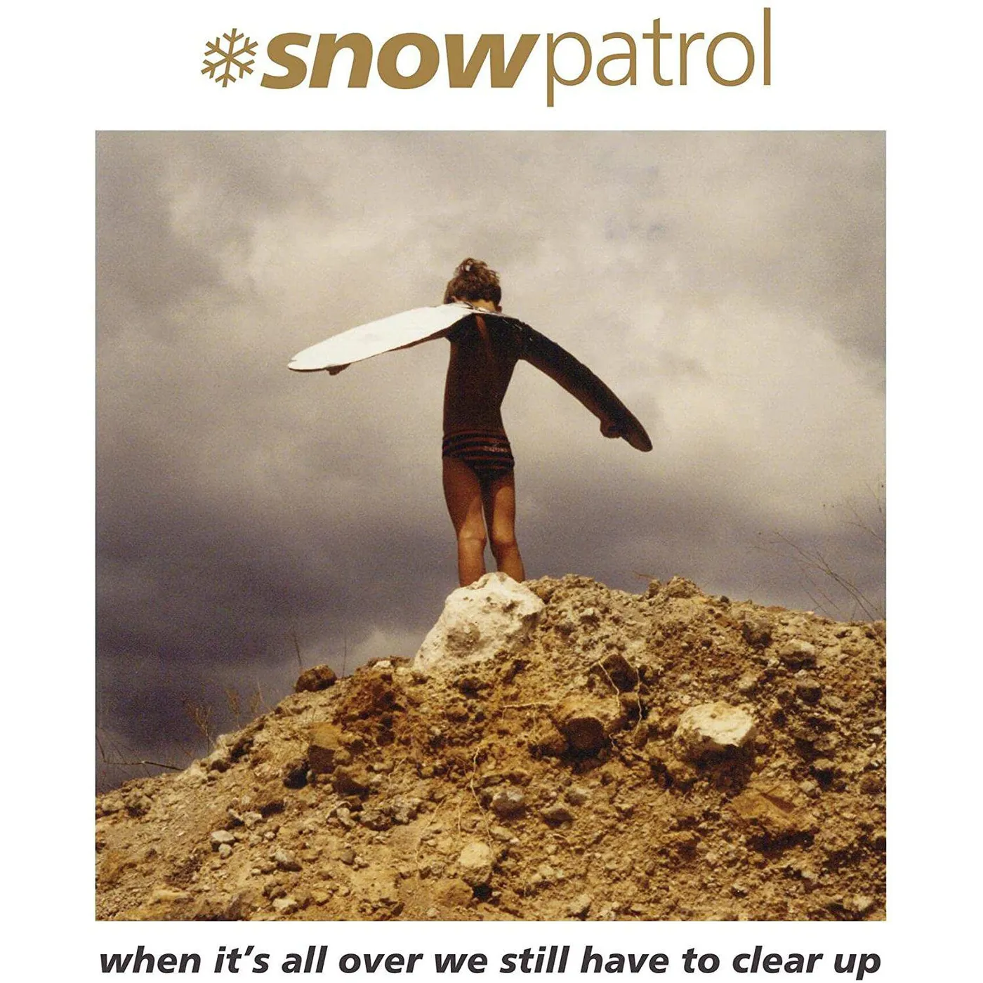 Snow Patrol When It's All Over We Have To Clear Up (LP/Gold 7inch) Vinyl Record