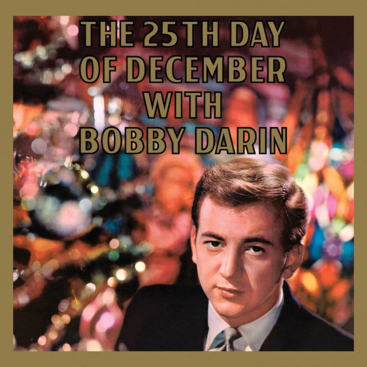 Bobby Darin 25TH DAY OF DECEMBER (180G/LIMITED EDITION) Vinyl Record