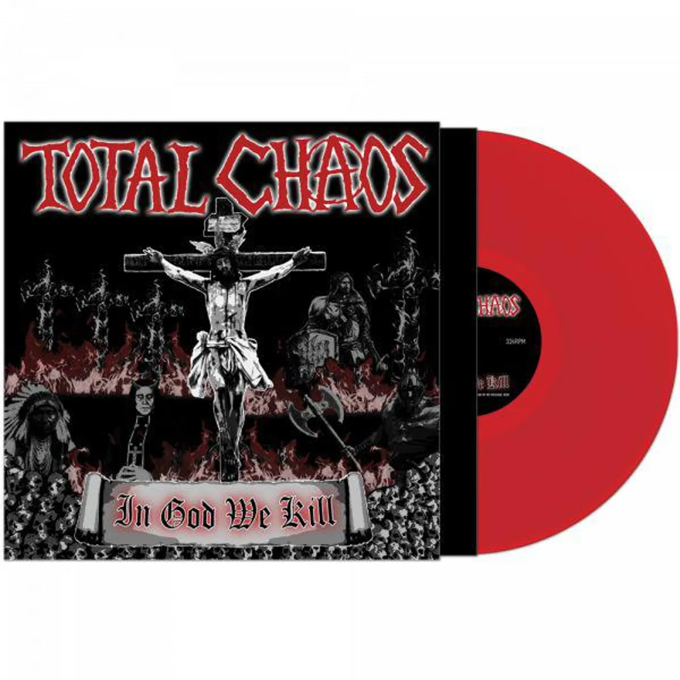 Total Chaos IN GOD WE KILL (RED VINYL) Vinyl Record