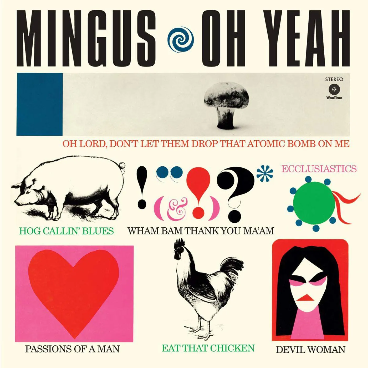 Charles Mingus Oh Yeah (180g/DMM/Bonus Track) Vinyl Record