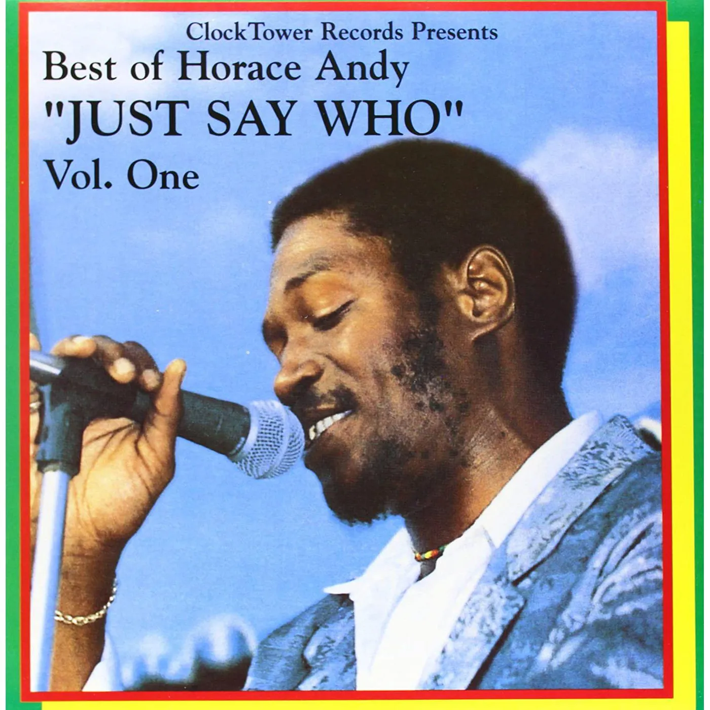 Best Of Horace Andy 1: Just Say Who Vinyl Record
