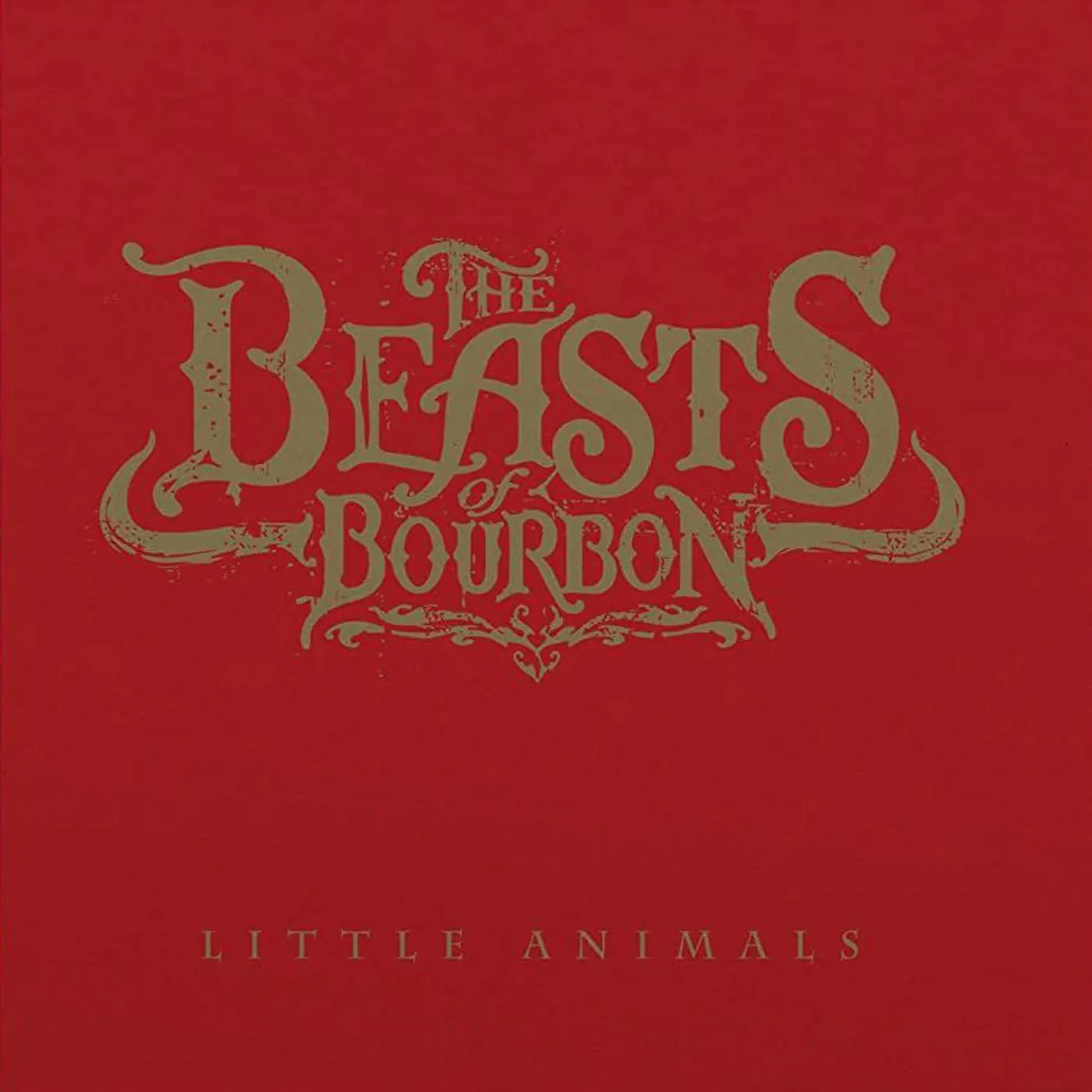 Beasts Of Bourbon LITTLE ANIMALS (RED VINYL) Vinyl Record