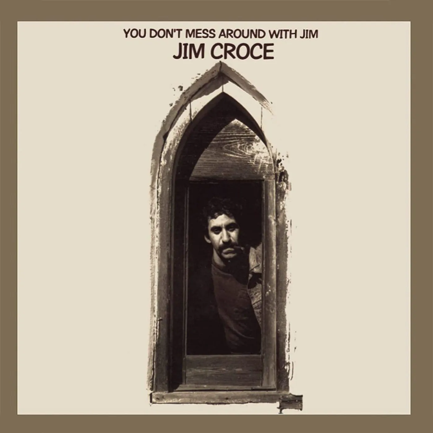 Jim Croce YOU DON'T MESS AROUND WITH JIM (50TH ANNIVERSARY) Vinyl Record