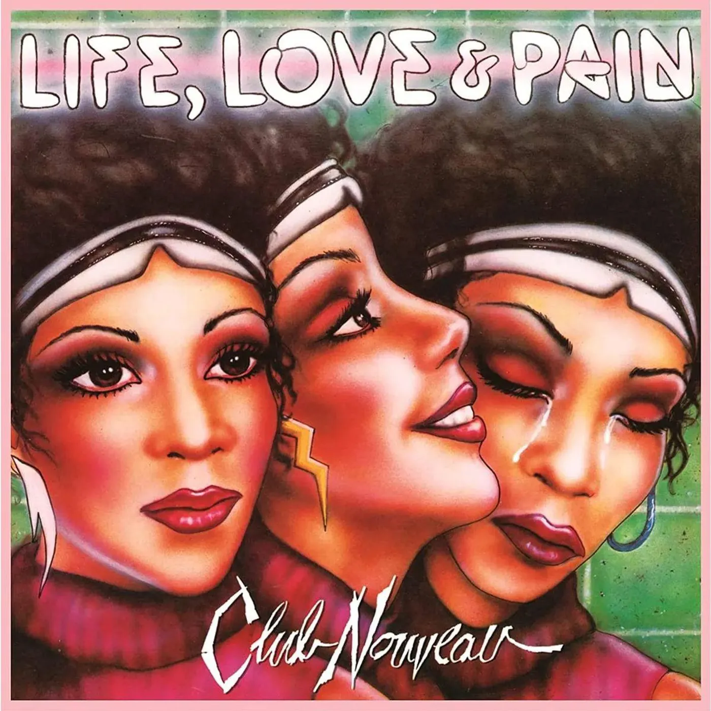 Club Nouveau Life, Love & Pail (Pink Vinyl Record)
