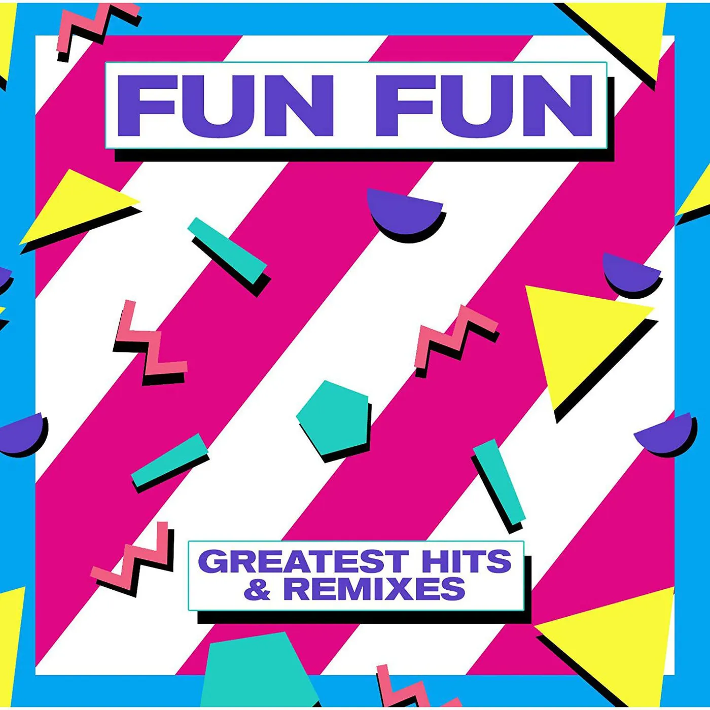 Fun Fun Greatest Hits & Remixes Vinyl Record