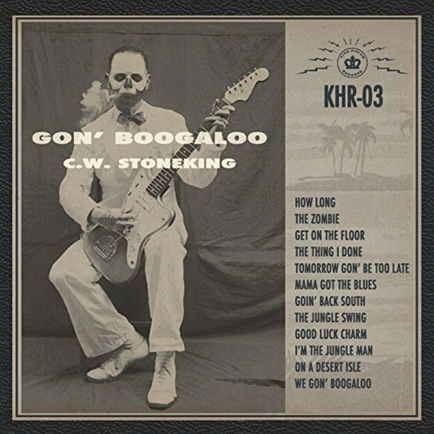 C.W. Stoneking GON BOOGALOO Vinyl Record