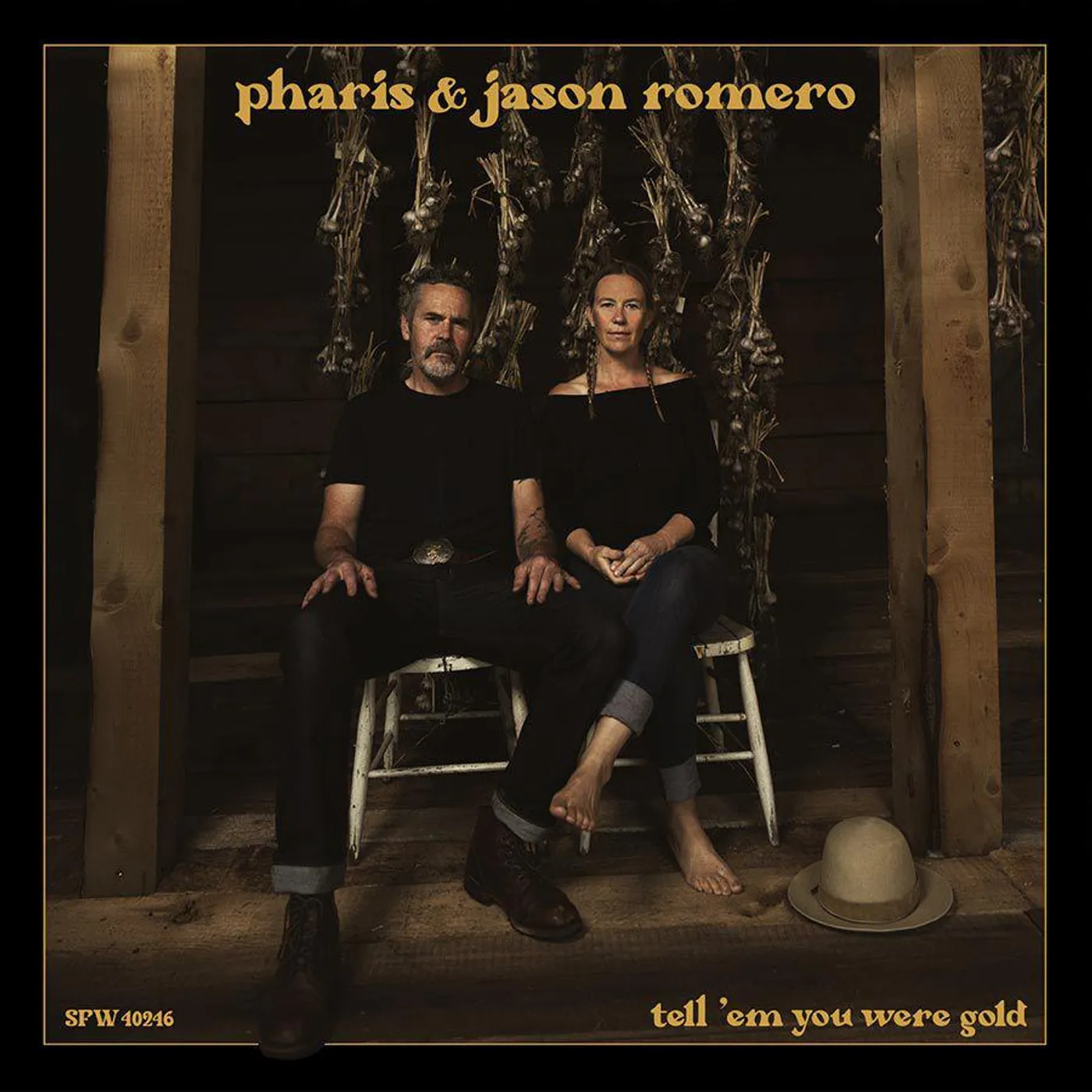 Pharis & Jason Romero Tell 'em You Were Gold (2lp) Vinyl Record