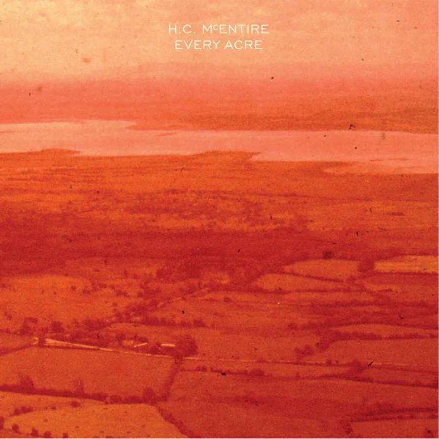H.C. McEntire Every Acre Vinyl Record