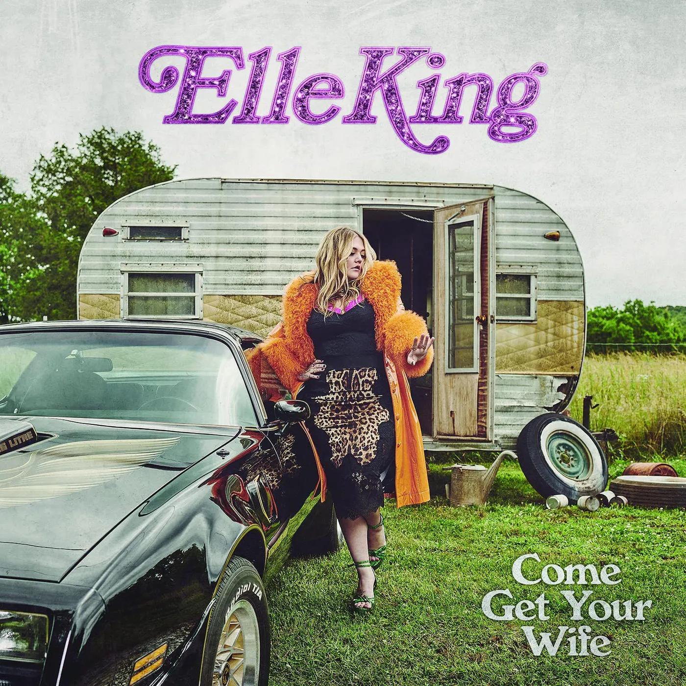 Elle King Come Get Your Wife (X) (150g) Vinyl Record