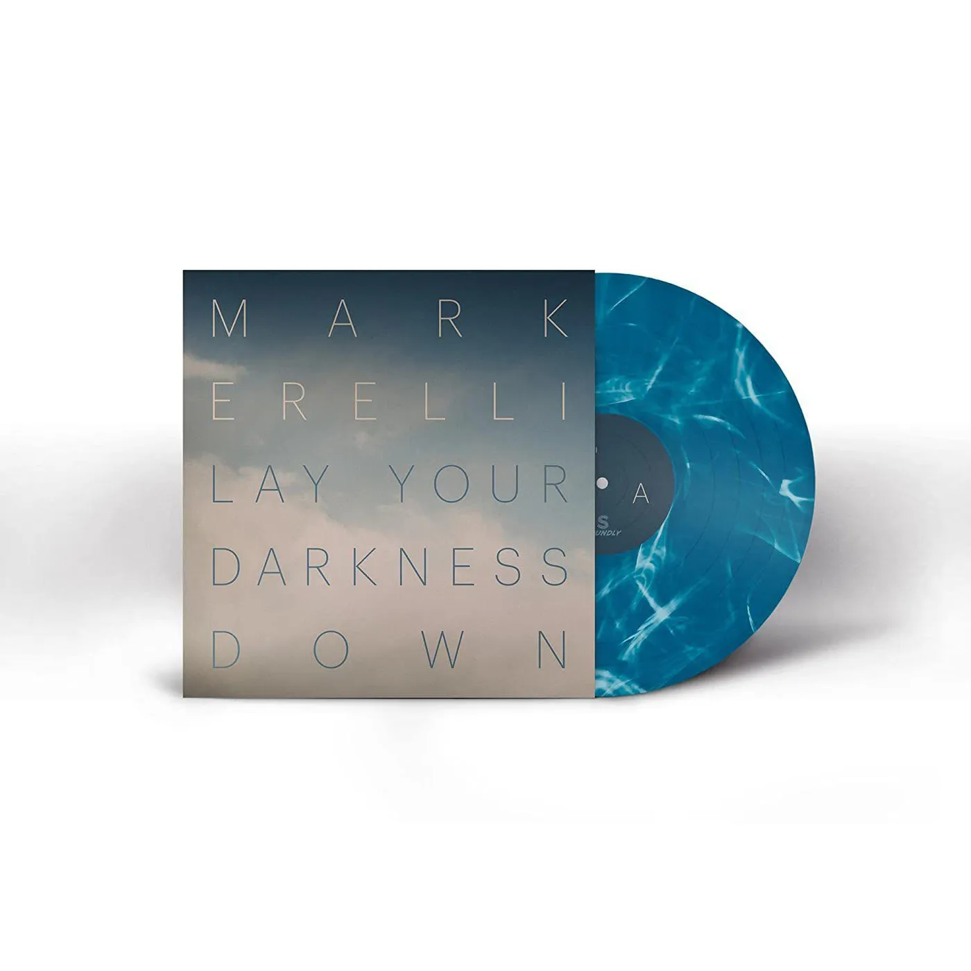 Mark Erelli LAY YOUR DARKNESS DOWN (BLUE W/ WHITE MARBLING VINYL) Vinyl Record