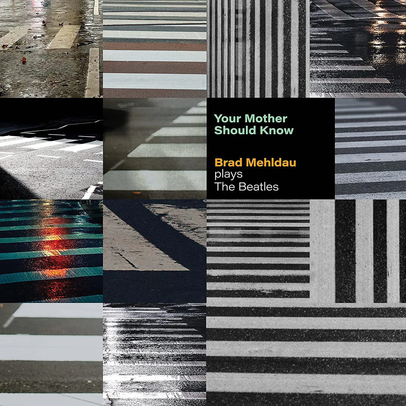 Your Mother Should Know: Brad Mehldau Plays The Beatles Vinyl Record