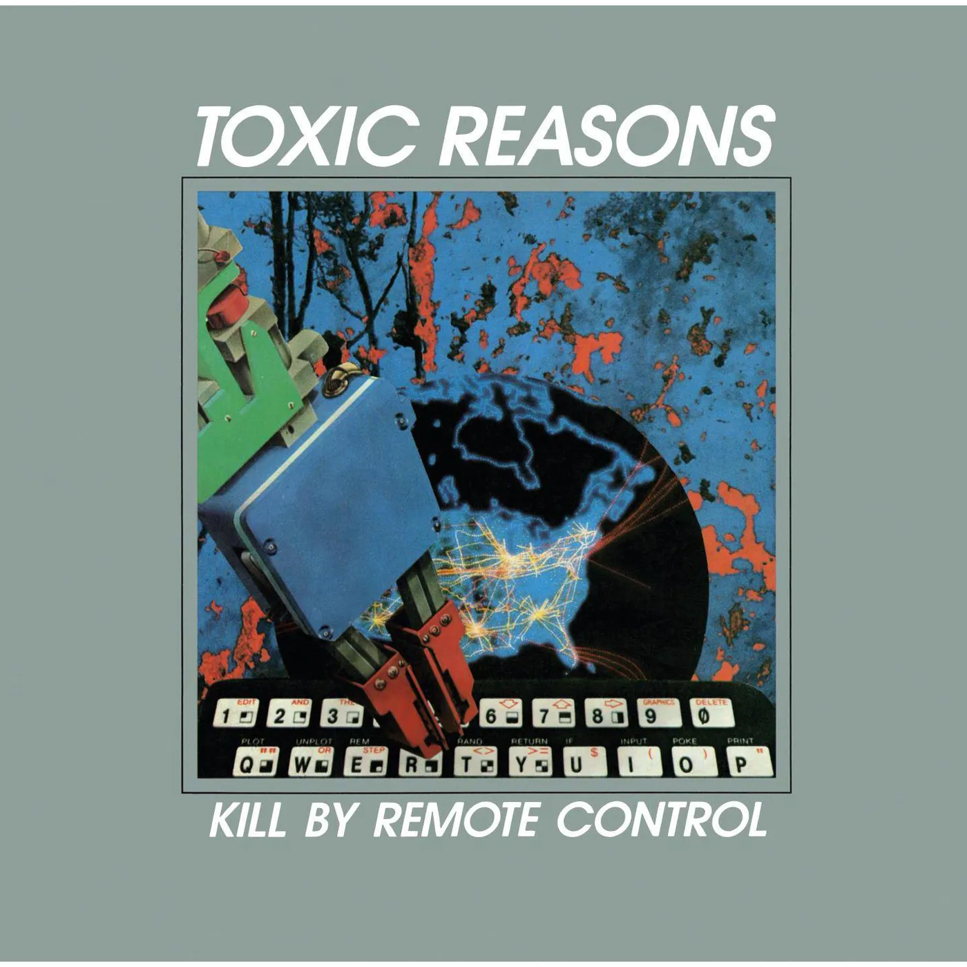 Toxic Reasons Kill By Remote Control (Grey) Vinyl Record