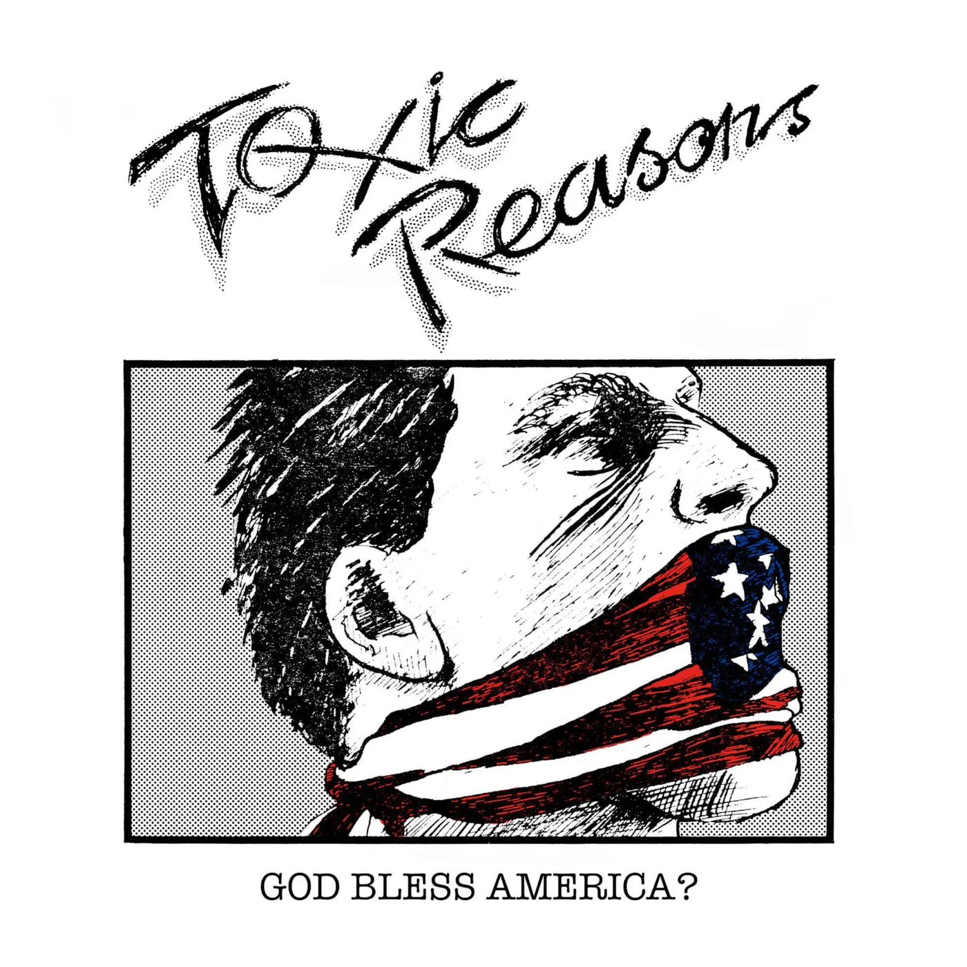 Toxic Reasons God Bless America? (Red,white & Blue Splatter Vinyl/2LP) Vinyl Record