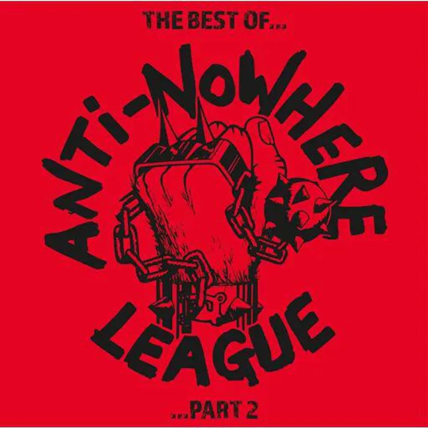 Anti-Nowhere League Best Of… Part 2 (Red Vinyl/2lp) Vinyl Record
