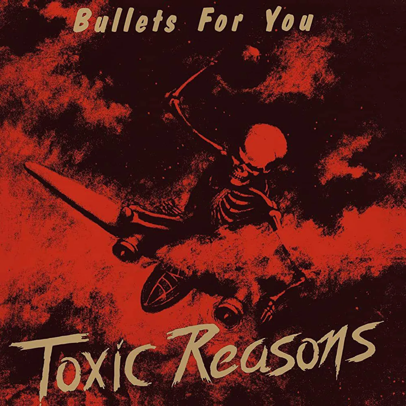 Toxic Reasons Bullets For You (Red) Vinyl Record