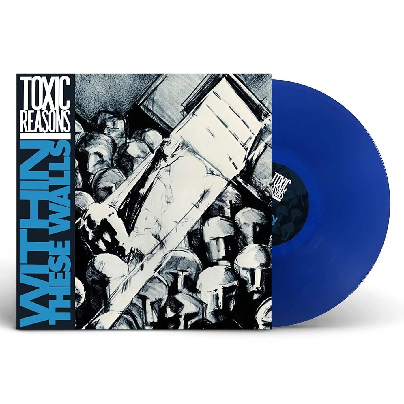 Toxic Reasons Within These Walls (Blue) Vinyl Record