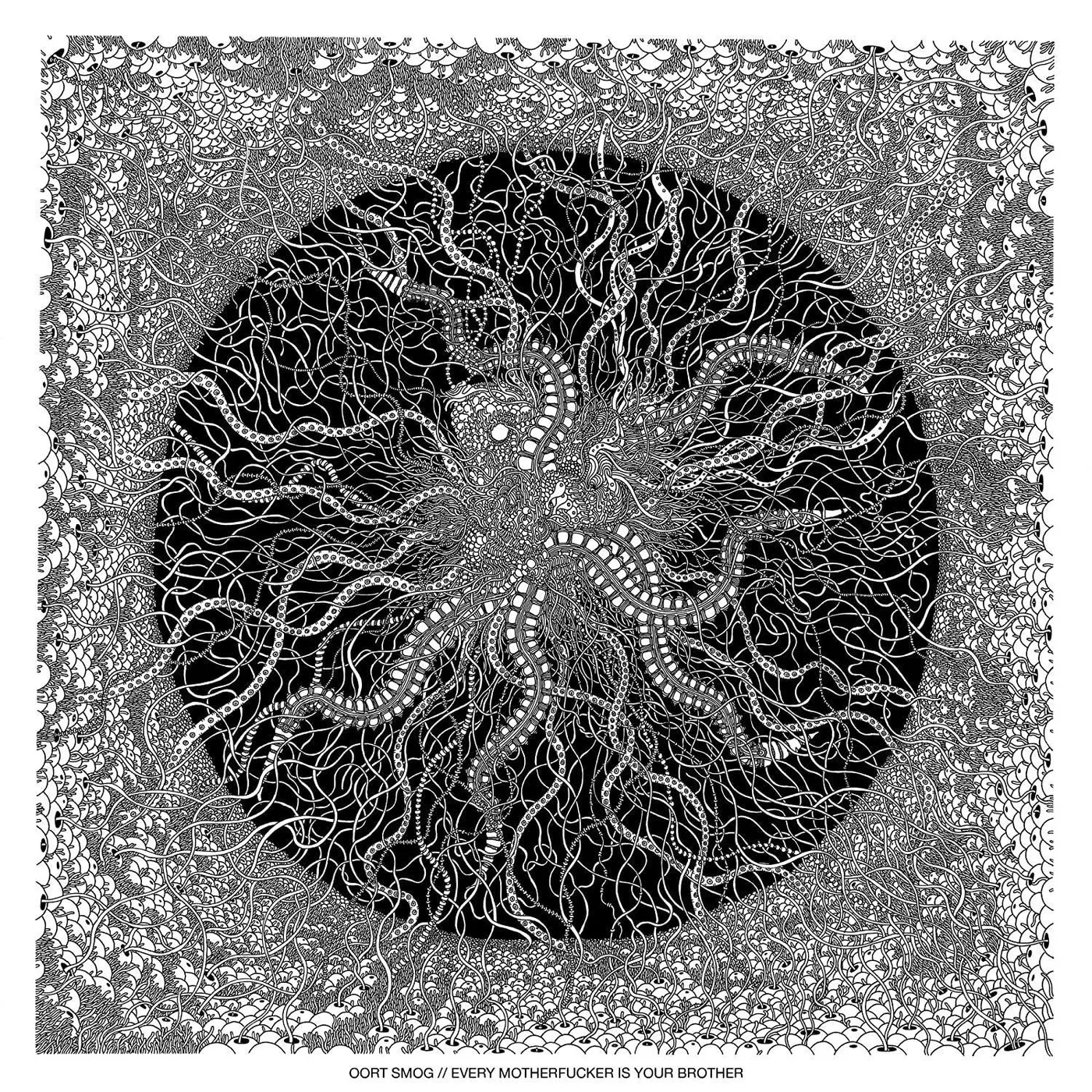 Oort Smog Every Motherfucker Is Your Brother Vinyl Record