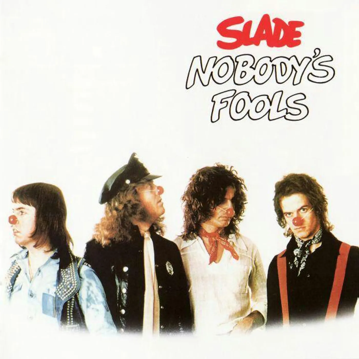 Slade NOBODY'S FOOLS Vinyl Record